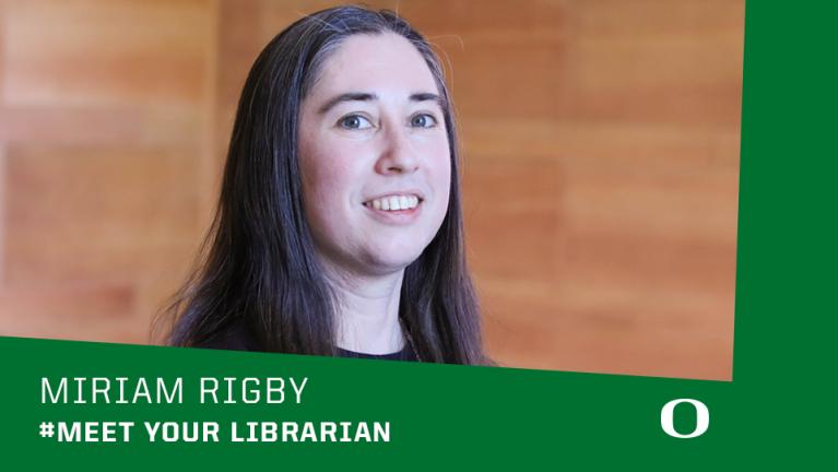 #MeetYourLibrarian—Miriam Rigby